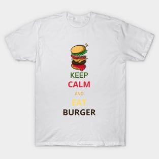 Keep Calm and Eat Burger T-Shirt